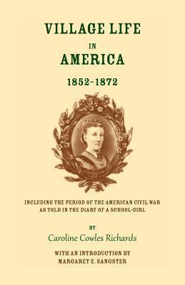 Caroline Cowles Richards - Village Life in America, Häftad. Tillgänglighet: Lägg i varukorg