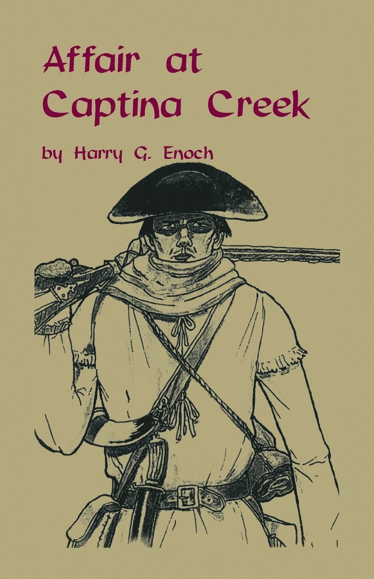 Harry G Enoch - Affair at Captina Creek, Häftad