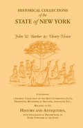 Historical Collections of the State of New York Containing a General Collection of the Most Interesting Facts, Traditions, Biographical Sketches, Anec