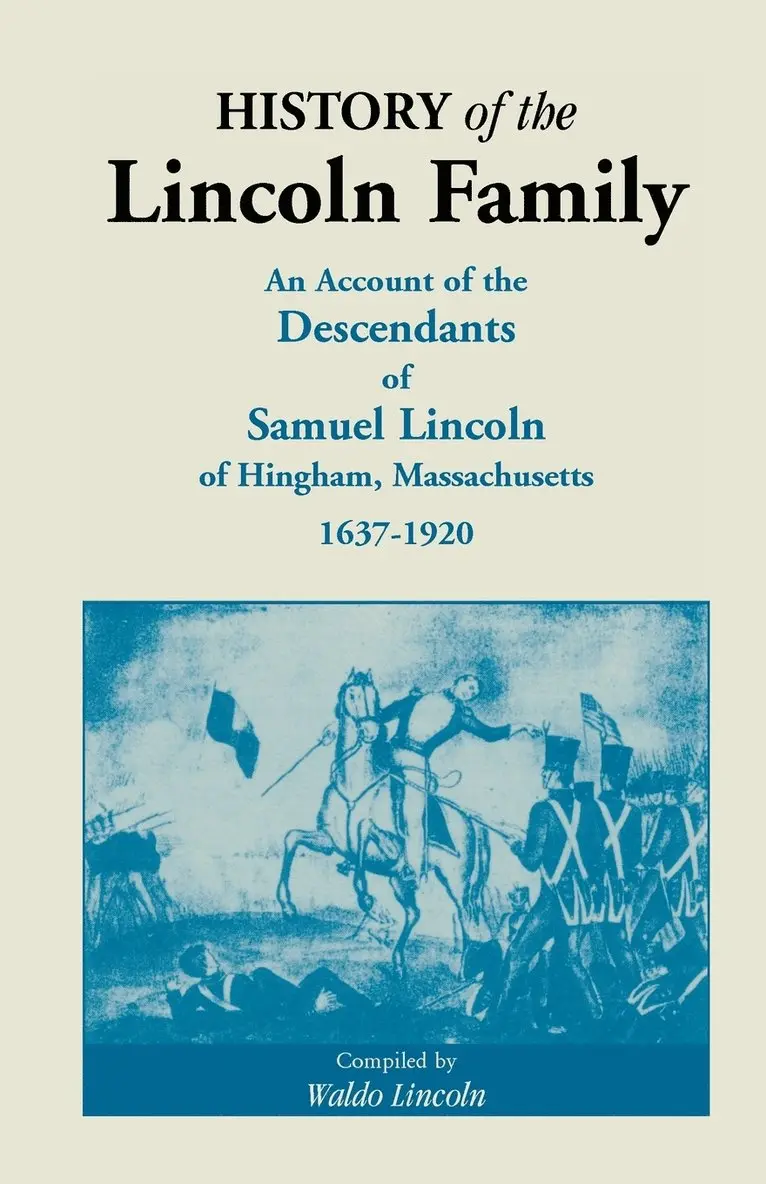 History of the Lincoln Family