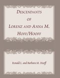 Descendants of Lorenz and Anna M. Hoff/Hooff