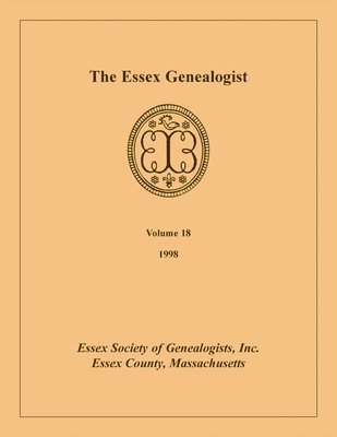 Essex Genealogist, Volume 18, 1998