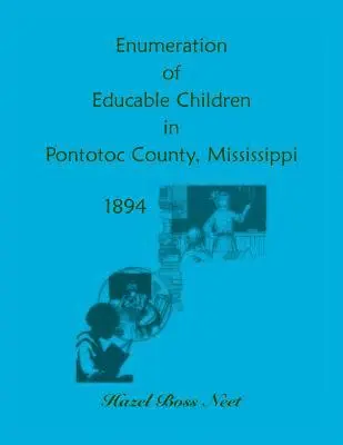 Hazel Boss Neet - Enumeration of Educatable Children in Pontotoc County, Mississippi, 1894, Häftad. Tillgänglighet: Lägg i varukorg