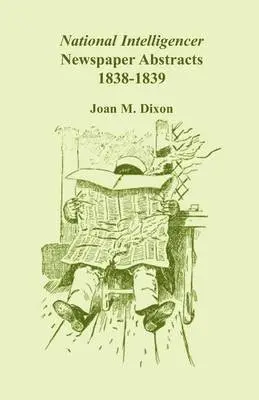 National Intelligencer Newspaper Abstracts, 1838-1839