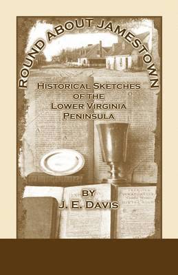 J E Davis - Round About Jamestown, Häftad. Tillgänglighet: Lägg i varukorg