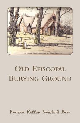 Old Episcopal Burying Ground [Lexington, Kentucky]