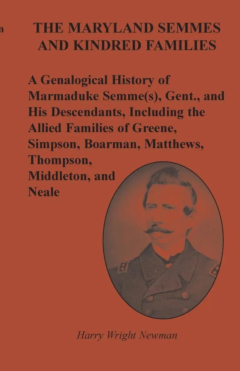 Maryland Semmes and Kindred Families
