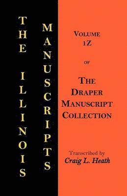 Craig L Heath - Illinois Manuscripts, Häftad