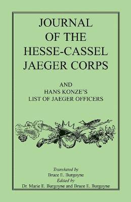 Bruce E Burgoyne - Journal of the Hesse-Cassel Jaeger Corps, Häftad. Tillgänglighet: Lägg i varukorg