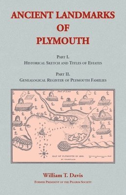 William Davis - Ancient Landmarks of Plymouth, Häftad