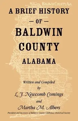 Brief History of Baldwin County, Alabama