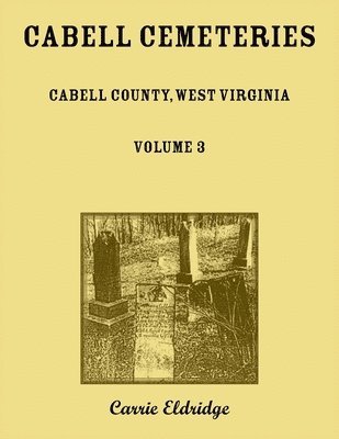Carrie Eldridge - Cabell Cemeteries, Häftad