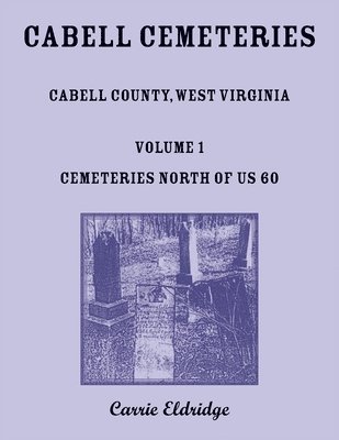 Carrie Eldridge - Cabell Cemeteries, Häftad