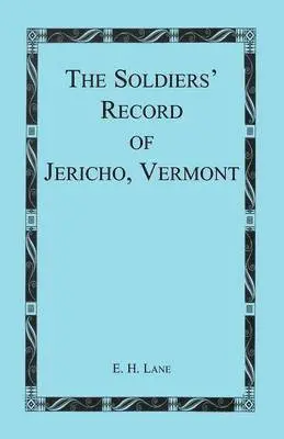 Soldiers' Record of Jericho, Vermont