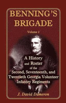J David Dameron - Benning's Brigade, Häftad