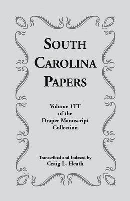 Craig L Heath - South Carolina Papers, Häftad