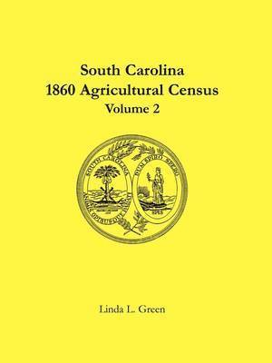 Linda L Green - South Carolina 1860 Agricultural Census, Häftad. Tillgänglighet: Lägg i varukorg