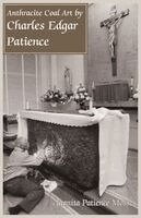 Anthracite Coal Art of Charles Edgar Patience