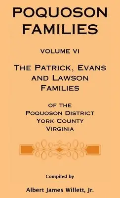 Albert James Willett Jr - Poquoson Families, Volume VI, Inbunden. Tillgänglighet: Lägg i varukorg