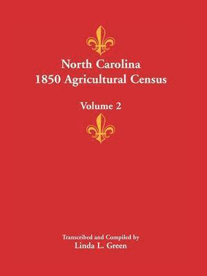 Linda L Green - North Carolina 1850 Agricultural Census, Häftad. Tillgänglighet: Lägg i varukorg