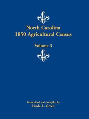 Linda L Green - North Carolina 1850 Agricultural Census, Häftad. Tillgänglighet: Lägg i varukorg