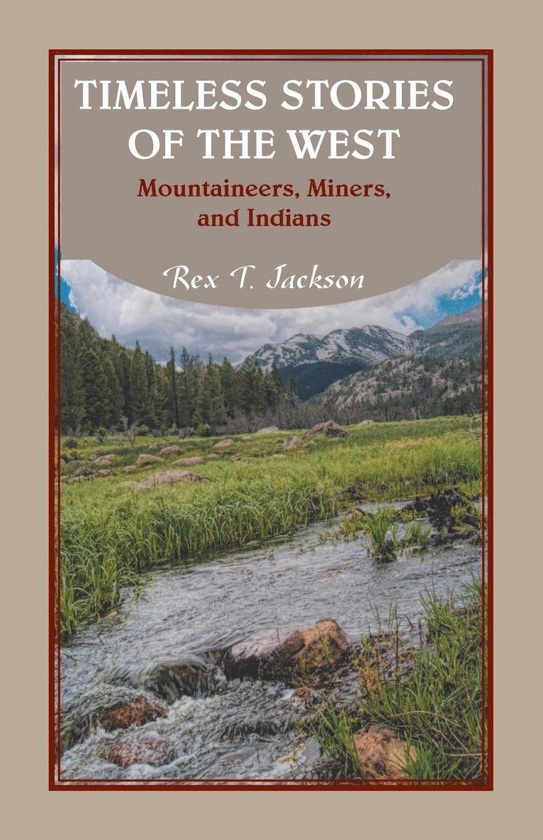 Rex T Jackson - Timeless Stories of the West, Häftad. Tillgänglighet: Lägg i varukorg