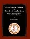 Nathan Terriberry (1815-86) of Hunterdon County, New Jersey, His Descendants, and Allied and Associated Families