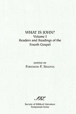 Fernando Segovia - What is John? Readers and Readings in the Fourth Gospel, Vol. 1, Häftad. Tillgänglighet: Lägg i varukorg