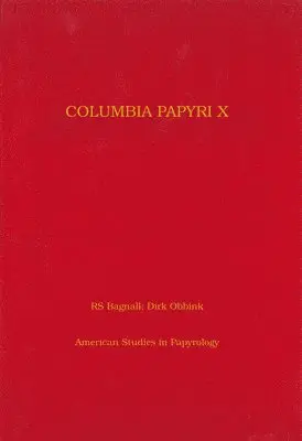 Roger S. Bagnall, Dirk Obbink - Columbia Papyri X: Volume 34, Inbunden. Tillgänglighet: Tillfälligt slut