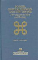 Cynthia L. Rigby - Power, Powerlessness, and the Divine, Inbunden. Tillgänglighet: Tillfälligt slut