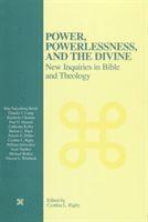 Cynthia L. Rigby - Power, Powerlessness, and the Divine, Häftad. Tillgänglighet: Tillfälligt slut