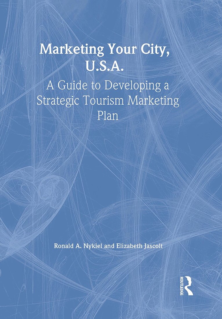 Ronald A Nykiel, Elizabeth Jascolt - Marketing Your City, U.S.A., Häftad