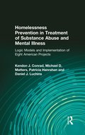 Homelessness Prevention in Treatment of Substance Abuse and Mental Illness