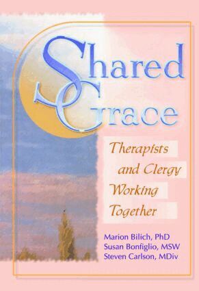 Susan Bonfiglio, Harold G Koenig, Marion A Bilich, Steven D Carlson - Shared Grace, Inbunden