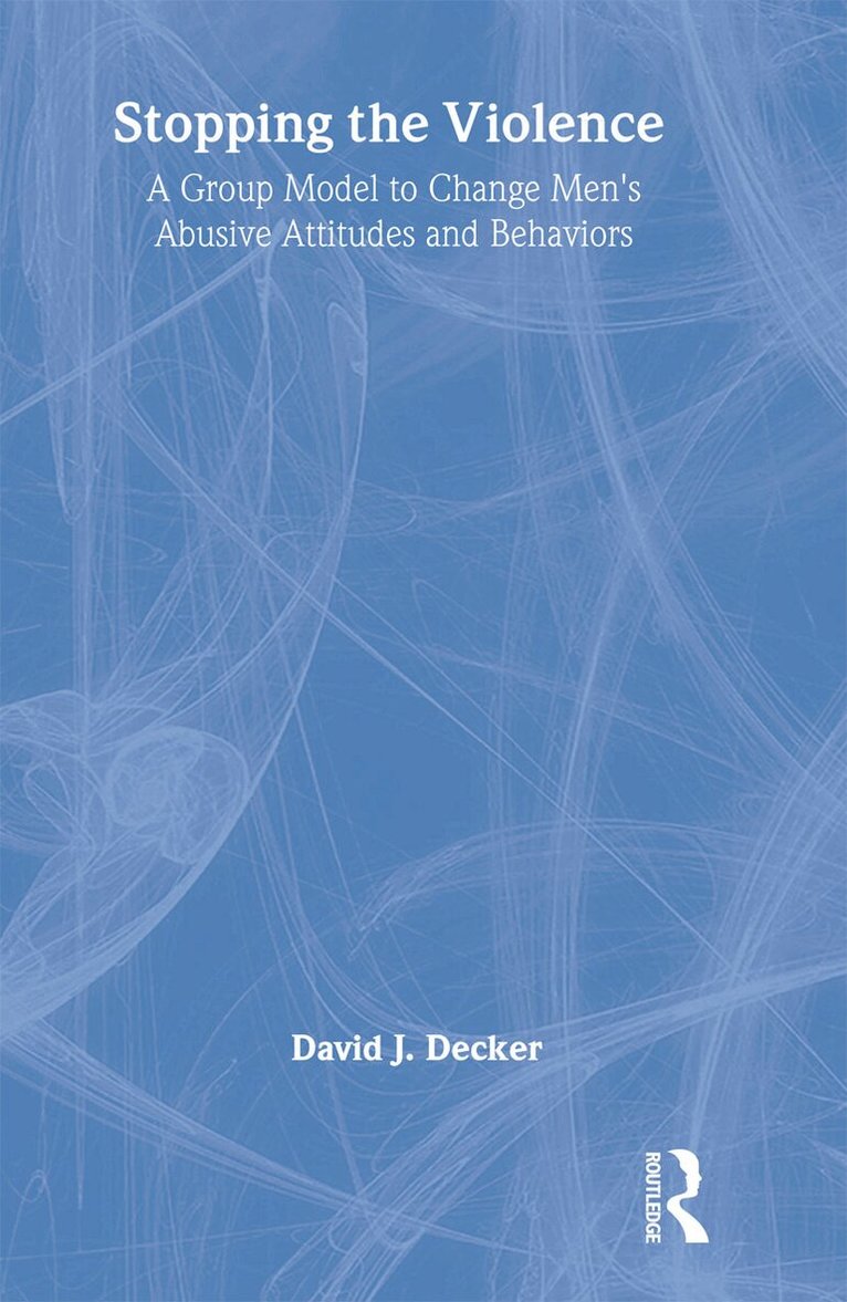 David J Decker - Stopping the Violence, Häftad