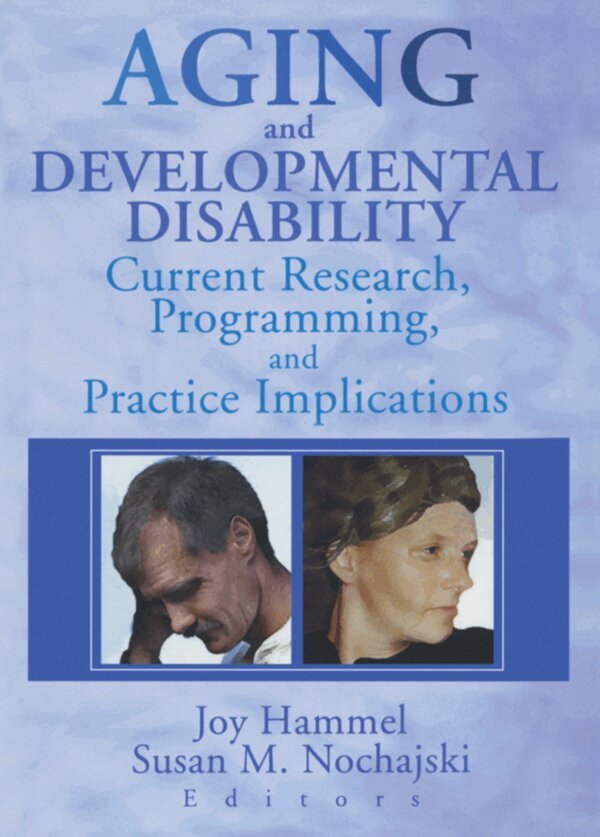 Joy Hammel, Susan Nochajski - Aging and Developmental Disability, Häftad. Tillgänglighet: Tillfälligt slut
