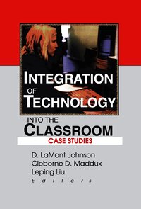 Integration of Technology into the Classroom