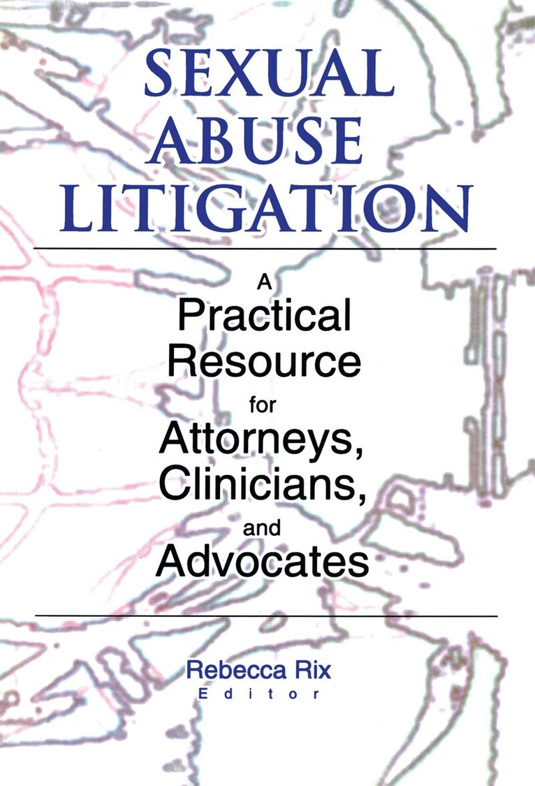 Rebecca A Rix - Sexual Abuse Litigation, Inbunden. Tillgänglighet: Tillfälligt slut