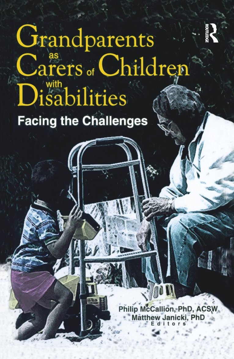 Phillip Mccallion, Matthew Janicki - Grandparents as Carers of Children with Disabilities, Inbunden