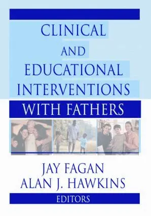 Jay Fagan, Alan Hawkins - Clinical and Educational Interventions with Fathers, Häftad. Tillgänglighet: Lägg i varukorg