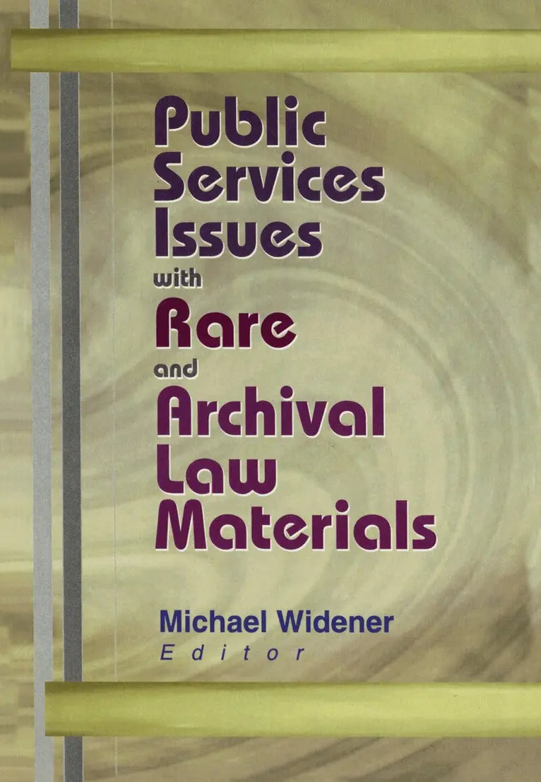 Michael Widener - Public Services Issues with Rare and Archival Law Materials, Inbunden. Tillgänglighet: Lägg i varukorg