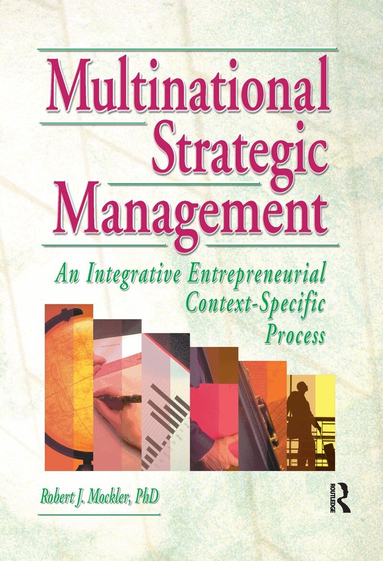 Erdener Kaynak, Robert Mockler, Dorothy G Dologite - Multinational Strategic Management, Inbunden