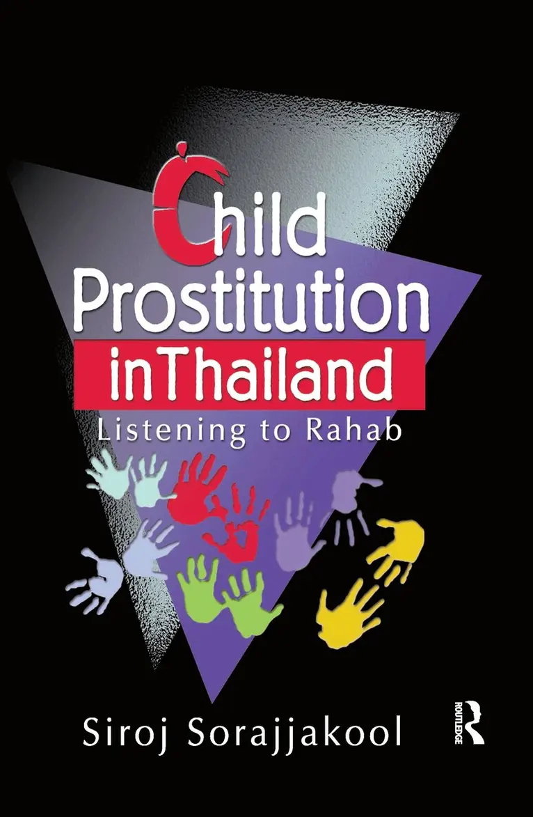 Siroj Sorajjakool - Child Prostitution in Thailand, Inbunden. Tillgänglighet: Lägg i varukorg