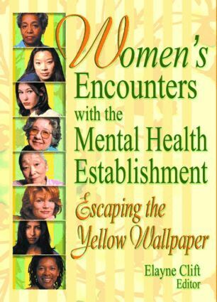 Elayne Clift - Women's Encounters with the Mental Health Establishment, Inbunden. Tillgänglighet: Tillfälligt slut