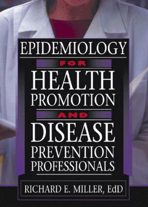 Richard E Miller - Epidemiology for Health Promotion and Disease Prevention Professionals, Häftad. Tillgänglighet: Tillfälligt slut
