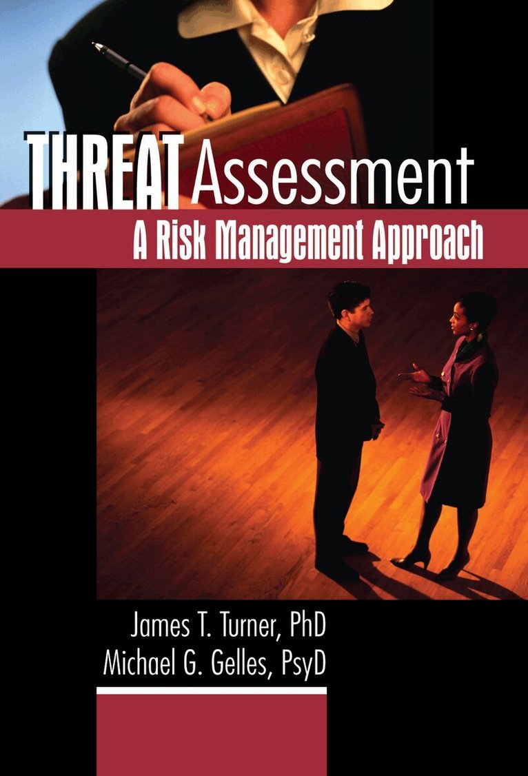 James T Turner, Michael Gelles - Threat Assessment, Inbunden