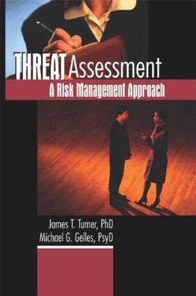 James T Turner, Michael Gelles - Threat Assessment, Häftad