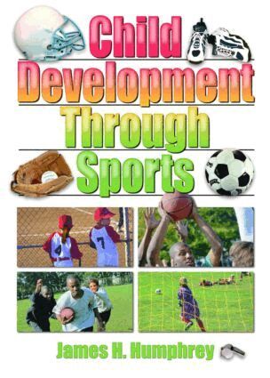 James H Humphrey - Child Development Through Sports, Inbunden