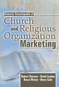 Concise Encyclopedia of Church and Religious Organization Marketing