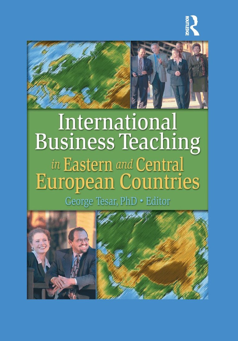 Erdener Kaynak, George Tesar - International Business Teaching in Eastern and Central European Countries, Häftad